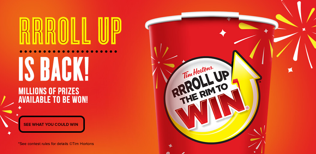 Tim Hortons iconic Roll Up To Win contest is BACK starting March 6